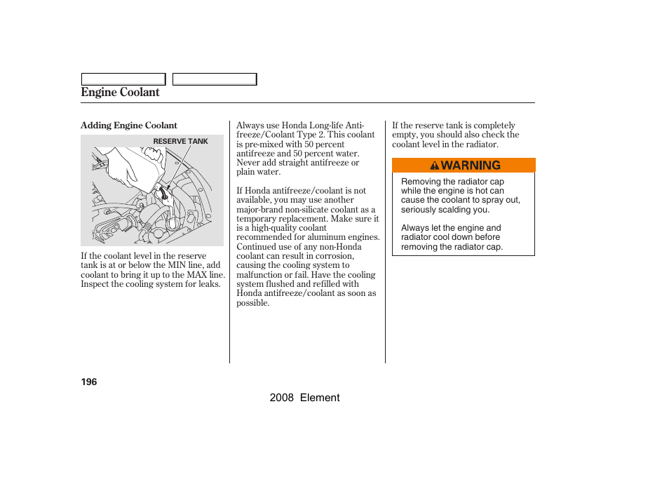 Engine coolant | HONDA 2008 Element User Manual | Page 200 / 281