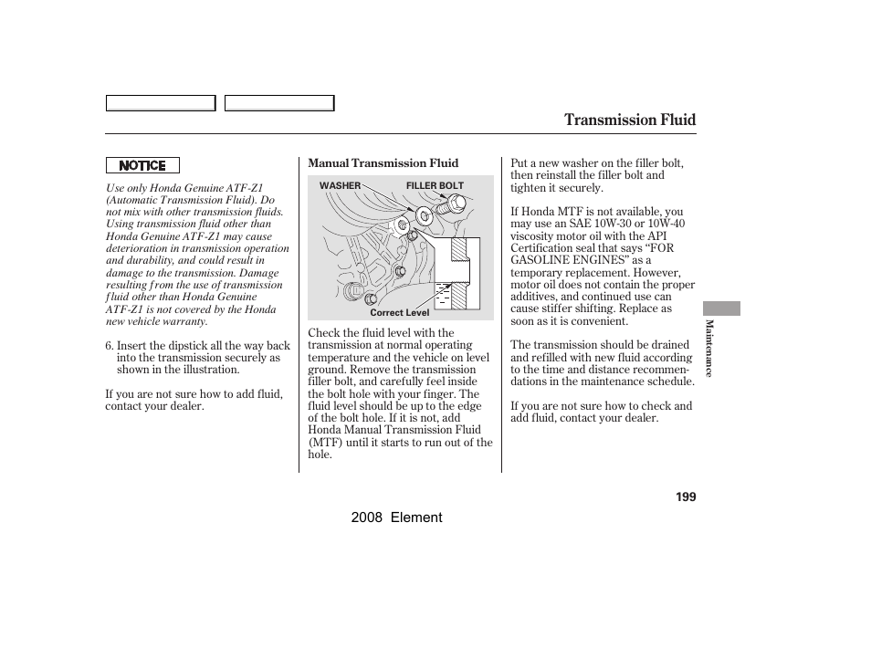 Transmission fluid | HONDA 2008 Element User Manual | Page 203 / 281