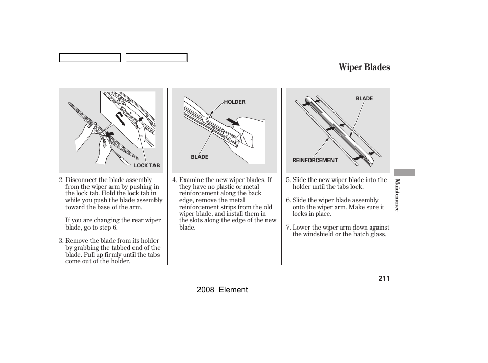 Wiper blades | HONDA 2008 Element User Manual | Page 215 / 281