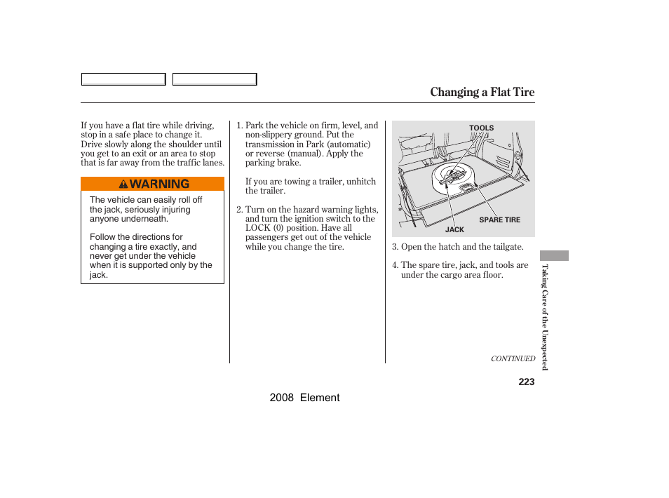 Changing a flat tire, 2008 element | HONDA 2008 Element User Manual | Page 227 / 281