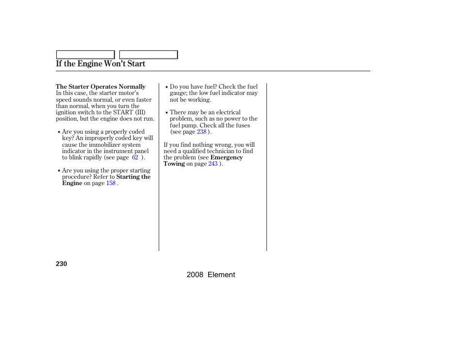 If the engine won’t start | HONDA 2008 Element User Manual | Page 234 / 281