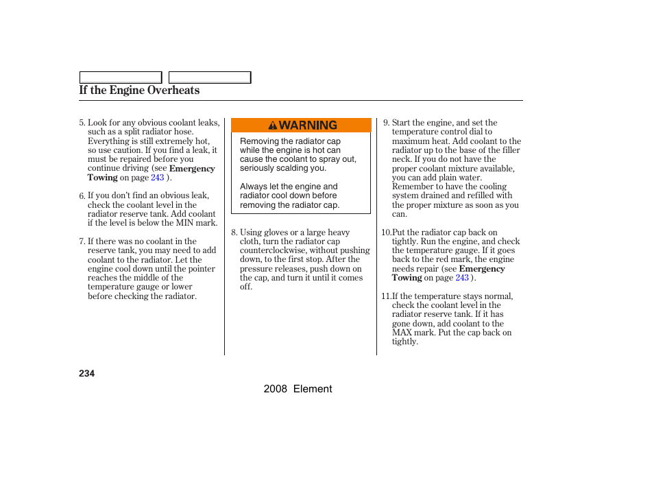 If the engine overheats | HONDA 2008 Element User Manual | Page 238 / 281