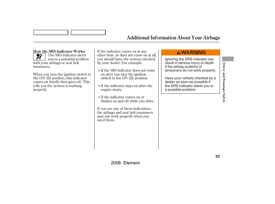 Additional information about your airbags | HONDA 2008 Element User Manual | Page 37 / 281