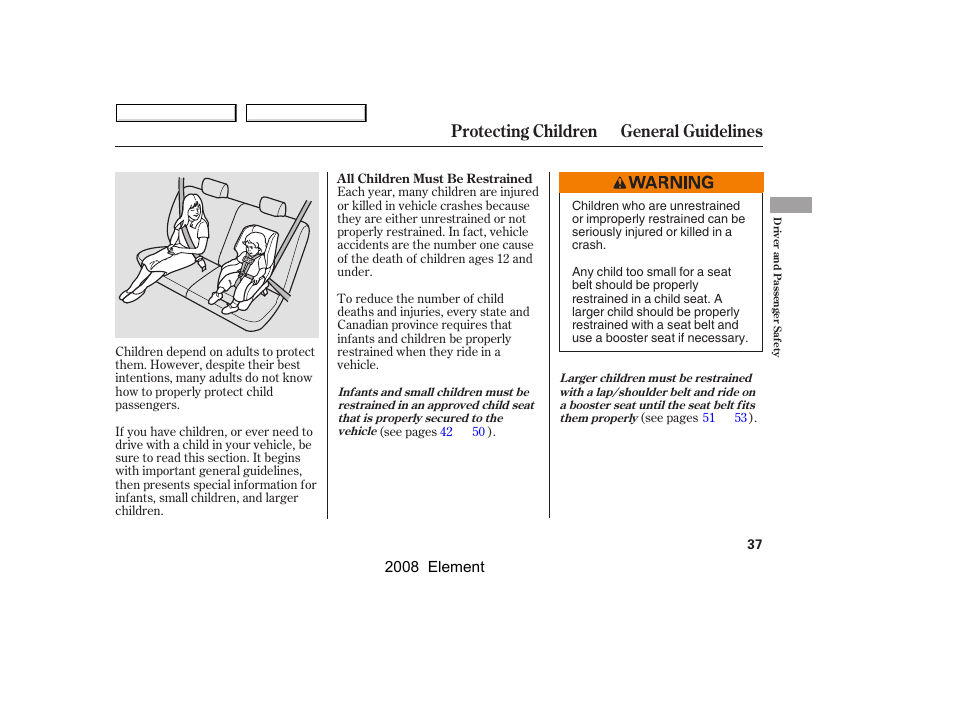 Protecting children general guidelines | HONDA 2008 Element User Manual | Page 41 / 281