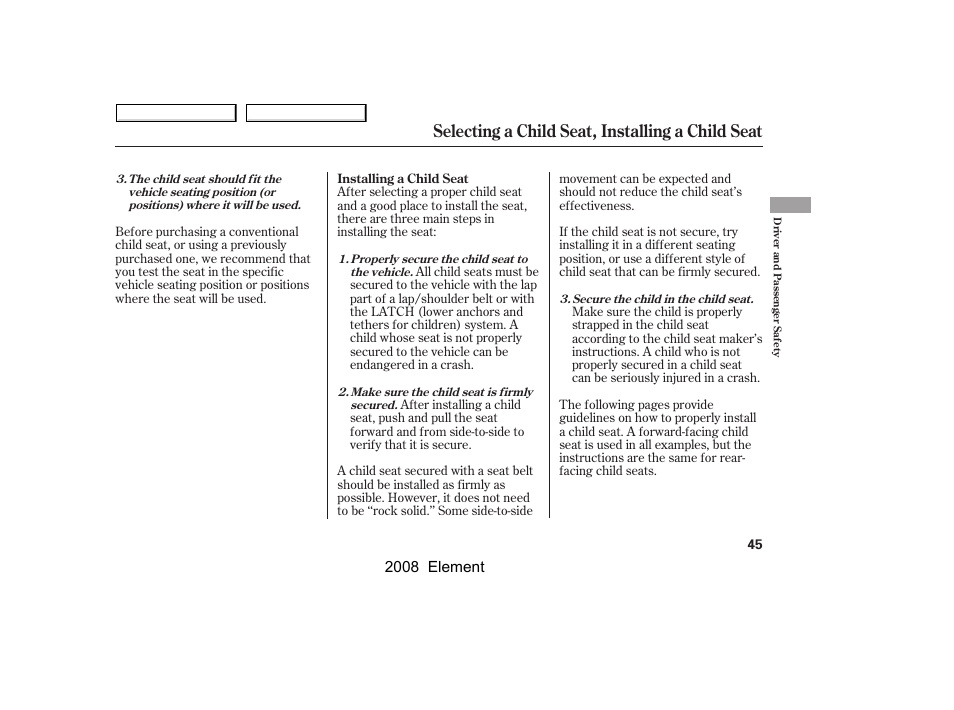 Selecting a child seat, installing a child seat, 2008 element | HONDA 2008 Element User Manual | Page 49 / 281