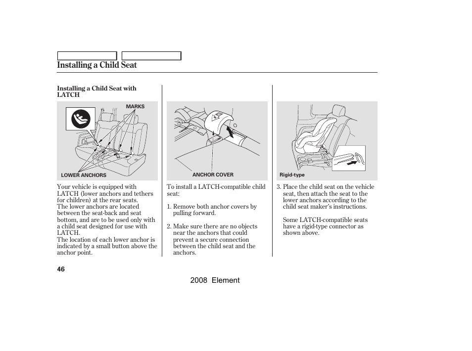 Installing a child seat | HONDA 2008 Element User Manual | Page 50 / 281