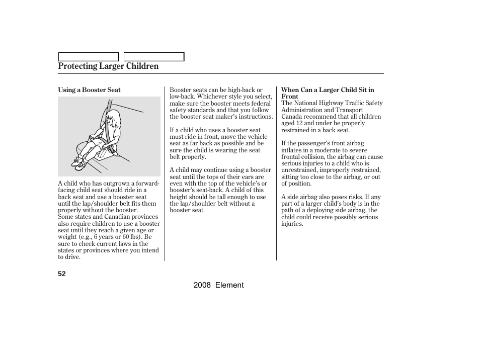 Protecting larger children | HONDA 2008 Element User Manual | Page 56 / 281