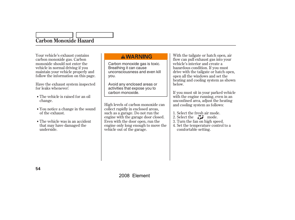 Carbon monoxide hazard | HONDA 2008 Element User Manual | Page 58 / 281