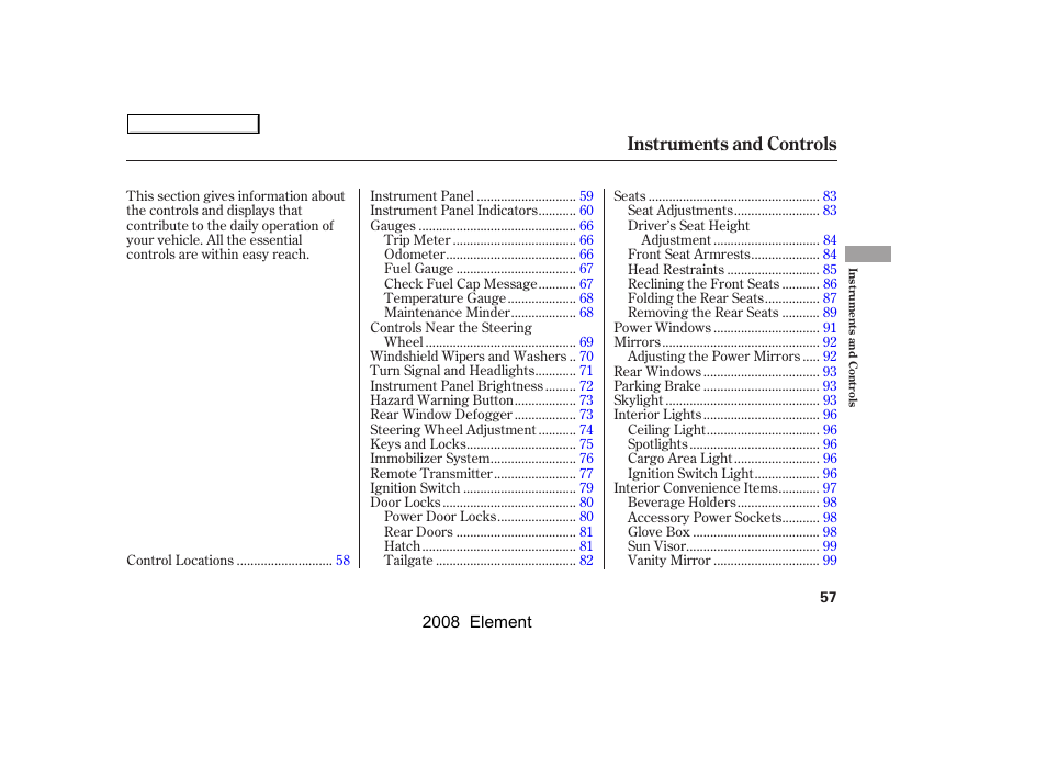 Instruments and controls | HONDA 2008 Element User Manual | Page 61 / 281