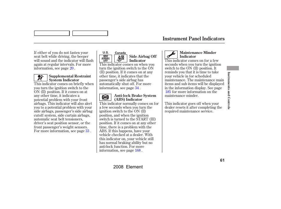 Instrument panel indicators, 2008 element | HONDA 2008 Element User Manual | Page 65 / 281