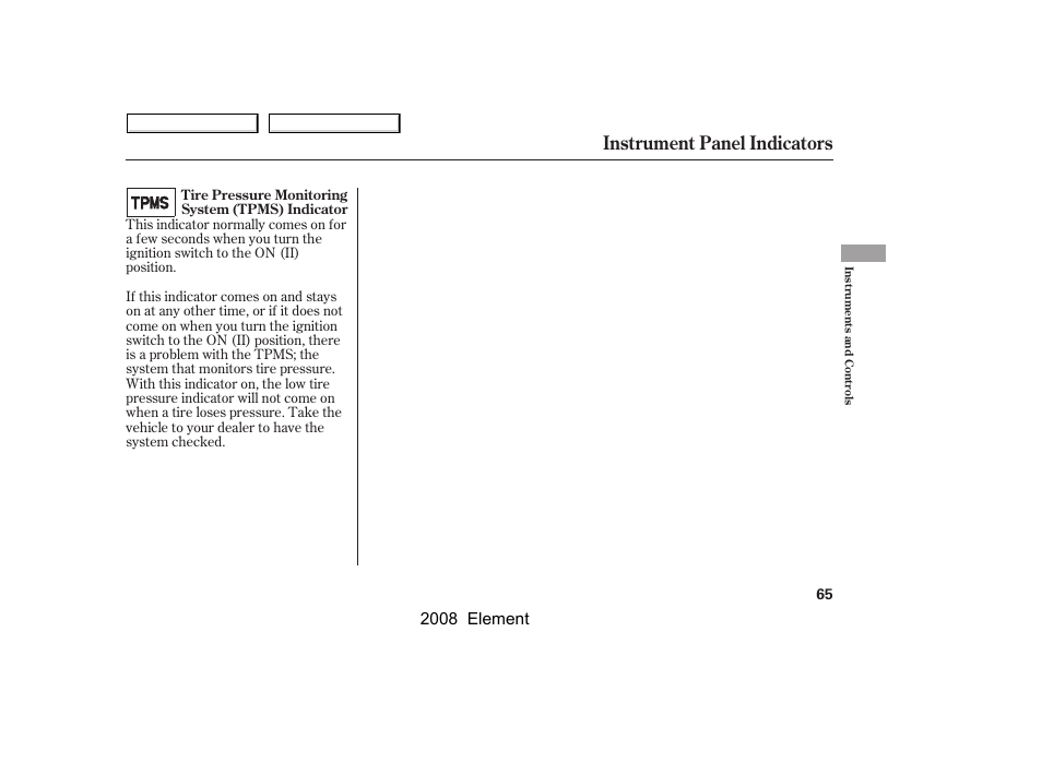 Instrument panel indicators, 2008 element | HONDA 2008 Element User Manual | Page 69 / 281