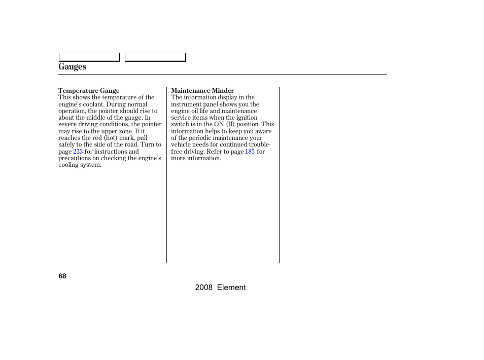 Gauges | HONDA 2008 Element User Manual | Page 72 / 281