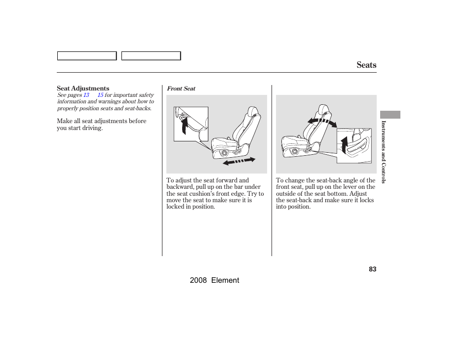Seats, 2008 element | HONDA 2008 Element User Manual | Page 87 / 281