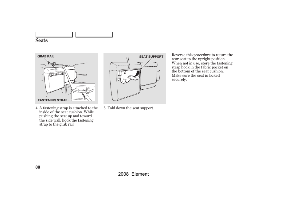 Seats | HONDA 2008 Element User Manual | Page 92 / 281