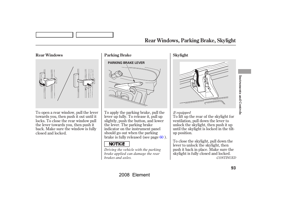 Rear windows, parking brake, skylight, 2008 element | HONDA 2008 Element User Manual | Page 97 / 281