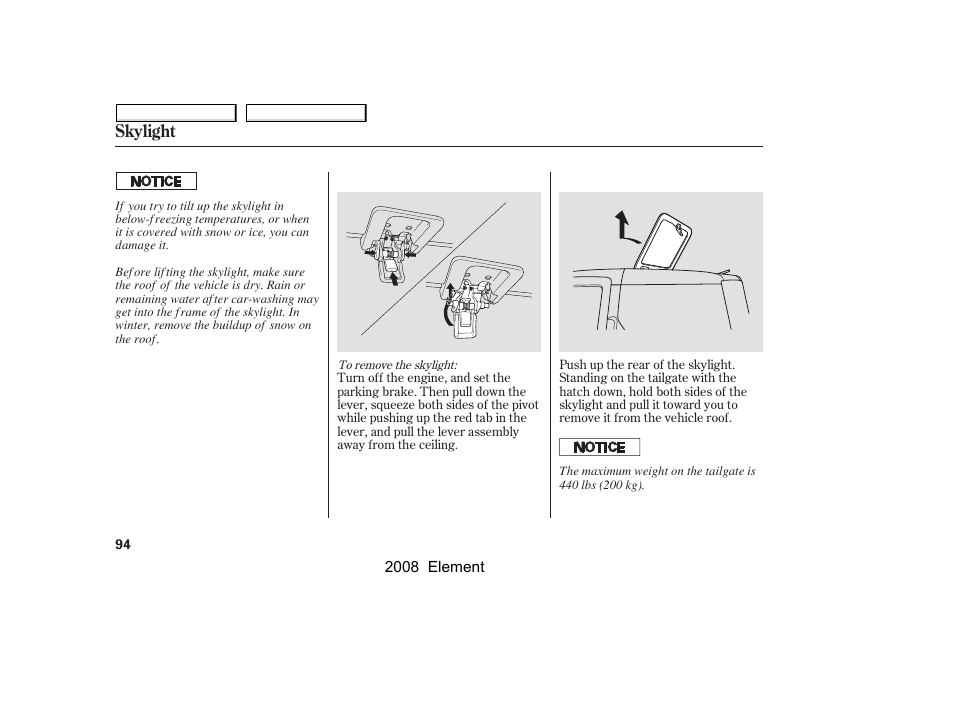 Skylight | HONDA 2008 Element User Manual | Page 98 / 281