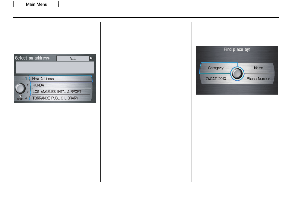Entering a destination, 2011 accord crosstour | HONDA 2011 Accord Crosstour Navigation User Manual | Page 28 / 156