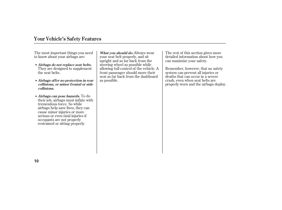 Your vehicle’s safety features | HONDA 2011 Civic Coupe User Manual | Page 16 / 402