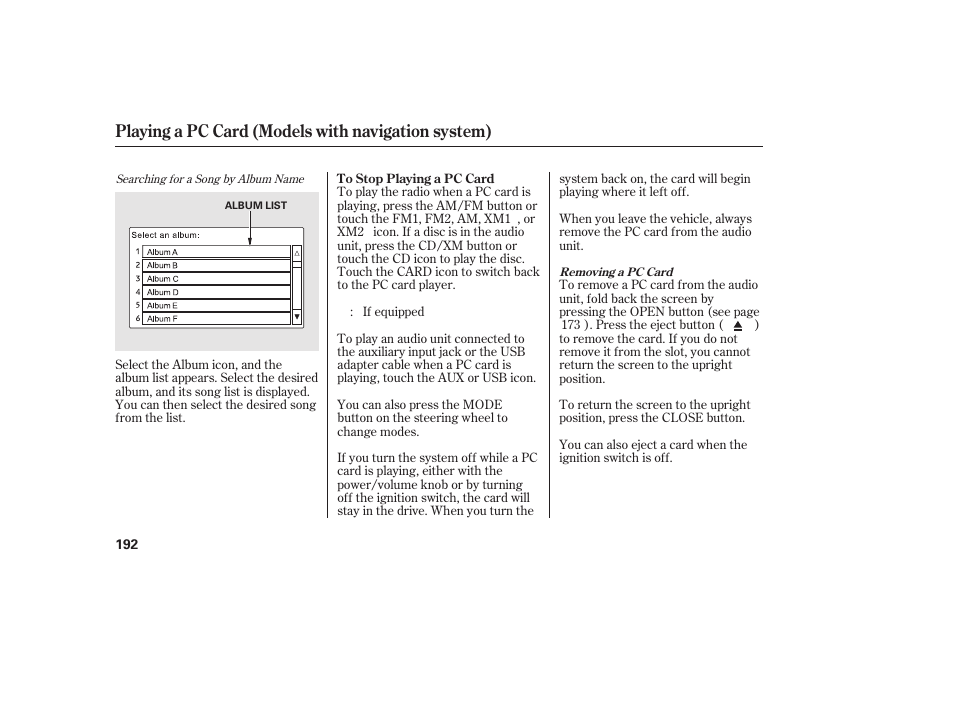 Playing a pc card (models with navigation system) | HONDA 2011 Civic Coupe User Manual | Page 198 / 402