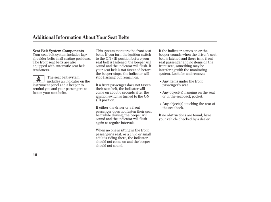 Additional information about your seat belts | HONDA 2011 Civic Coupe User Manual | Page 24 / 402