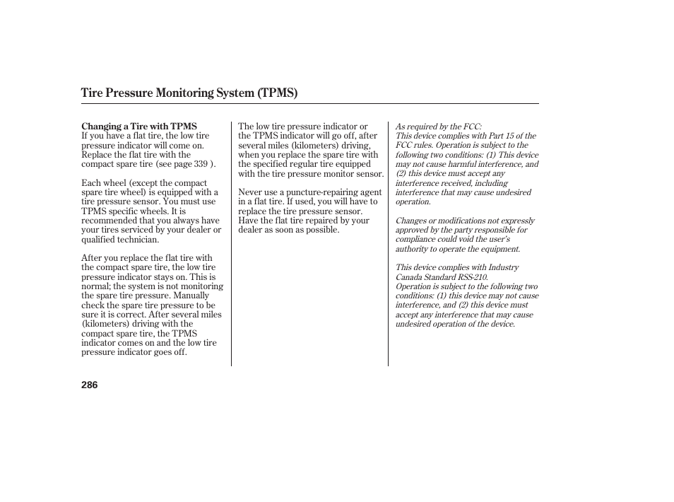 Tire pressure monitoring system (tpms) | HONDA 2011 Civic Coupe User Manual | Page 292 / 402