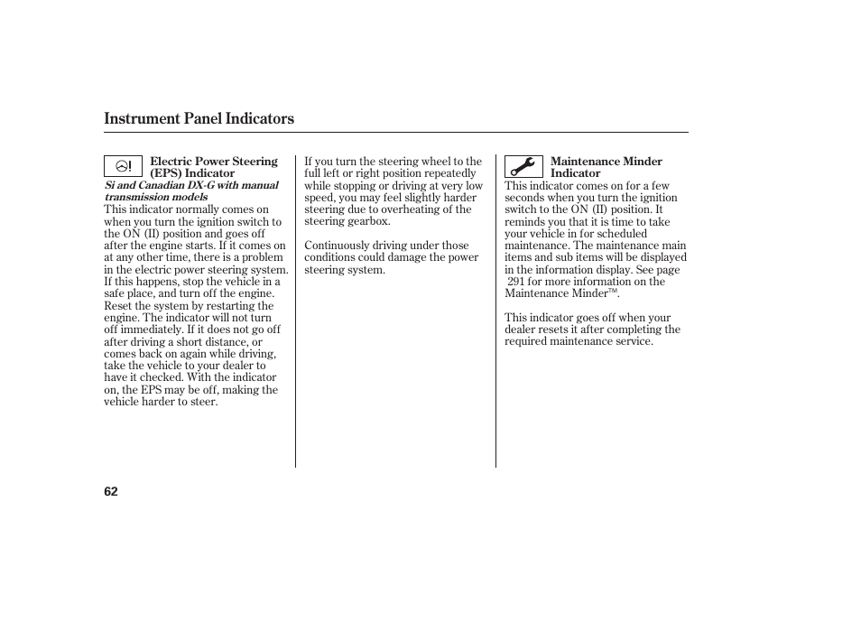 Instrument panel indicators | HONDA 2011 Civic Coupe User Manual | Page 68 / 402