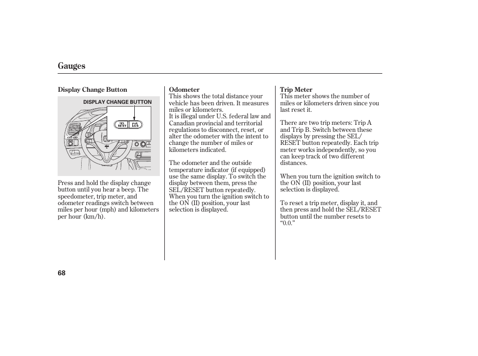 Gauges | HONDA 2011 Civic Coupe User Manual | Page 74 / 402