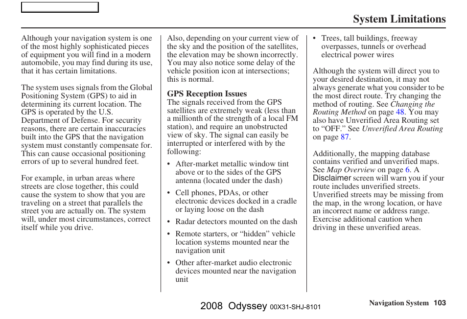 System limitations, 2008 odyssey | HONDA 2008 Odyssey Navigation User Manual | Page 103 / 148