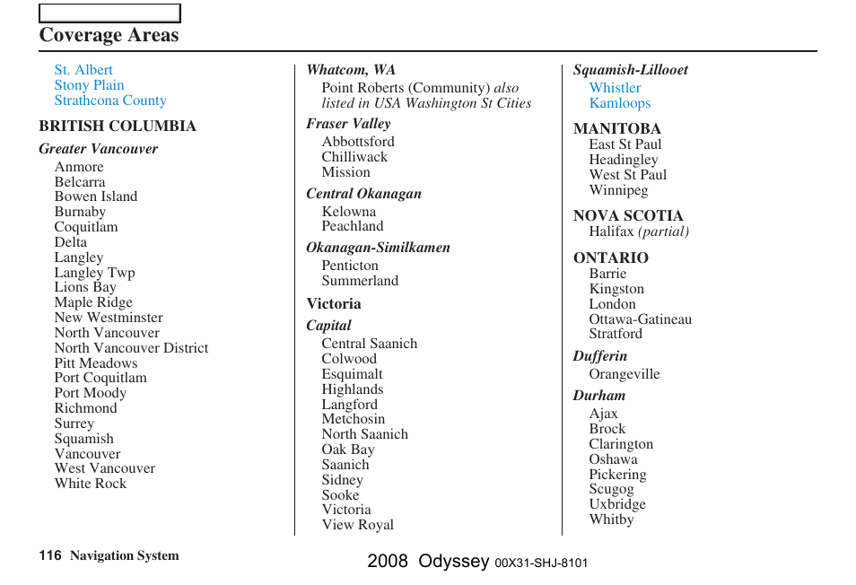 Coverage areas, 2008 odyssey | HONDA 2008 Odyssey Navigation User Manual | Page 116 / 148