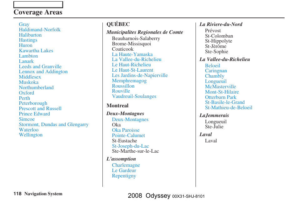 Coverage areas, 2008 odyssey | HONDA 2008 Odyssey Navigation User Manual | Page 118 / 148