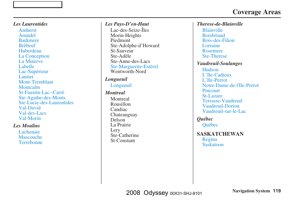 Coverage areas, 2008 odyssey | HONDA 2008 Odyssey Navigation User Manual | Page 119 / 148