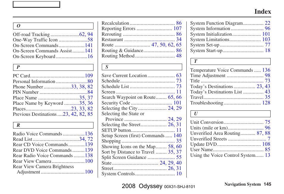 Index | HONDA 2008 Odyssey Navigation User Manual | Page 145 / 148