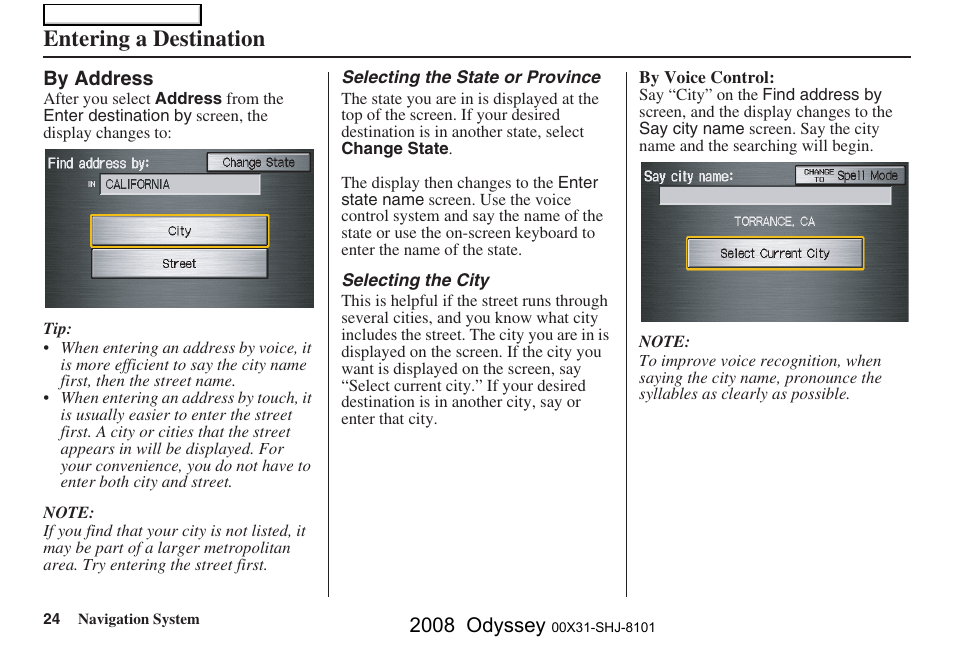 Entering a destination, 2008 odyssey | HONDA 2008 Odyssey Navigation User Manual | Page 24 / 148