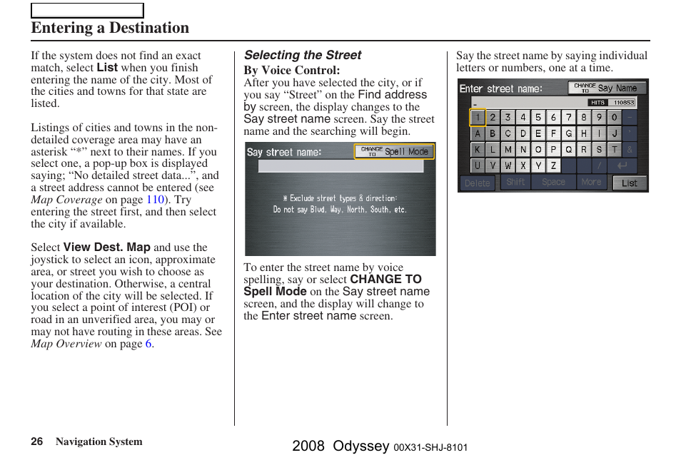 Entering a destination, 2008 odyssey | HONDA 2008 Odyssey Navigation User Manual | Page 26 / 148