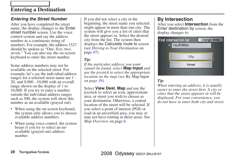 Entering a destination, 2008 odyssey | HONDA 2008 Odyssey Navigation User Manual | Page 28 / 148