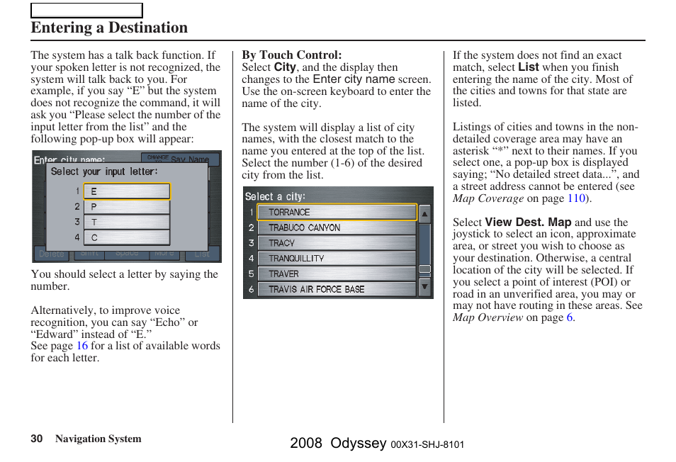 Entering a destination, 2008 odyssey | HONDA 2008 Odyssey Navigation User Manual | Page 30 / 148