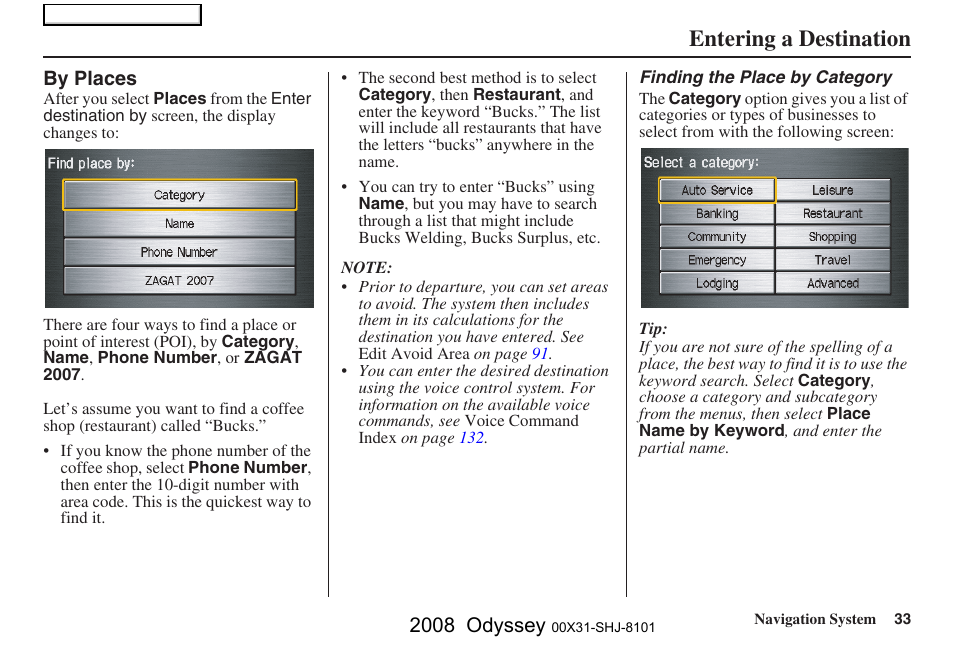 Entering a destination, 2008 odyssey | HONDA 2008 Odyssey Navigation User Manual | Page 33 / 148