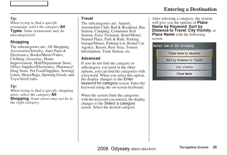 Entering a destination, 2008 odyssey | HONDA 2008 Odyssey Navigation User Manual | Page 35 / 148