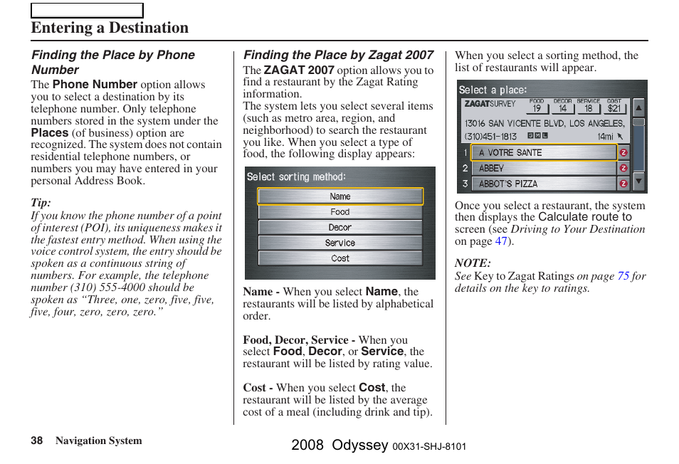 Entering a destination, 2008 odyssey | HONDA 2008 Odyssey Navigation User Manual | Page 38 / 148