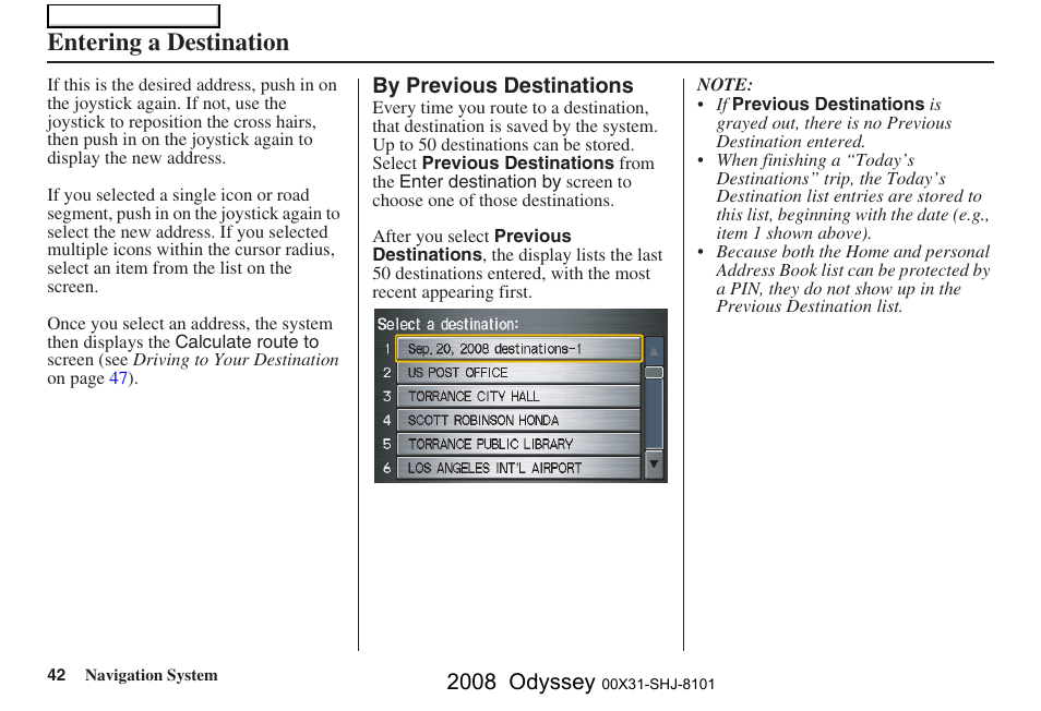 Entering a destination, 2008 odyssey | HONDA 2008 Odyssey Navigation User Manual | Page 42 / 148