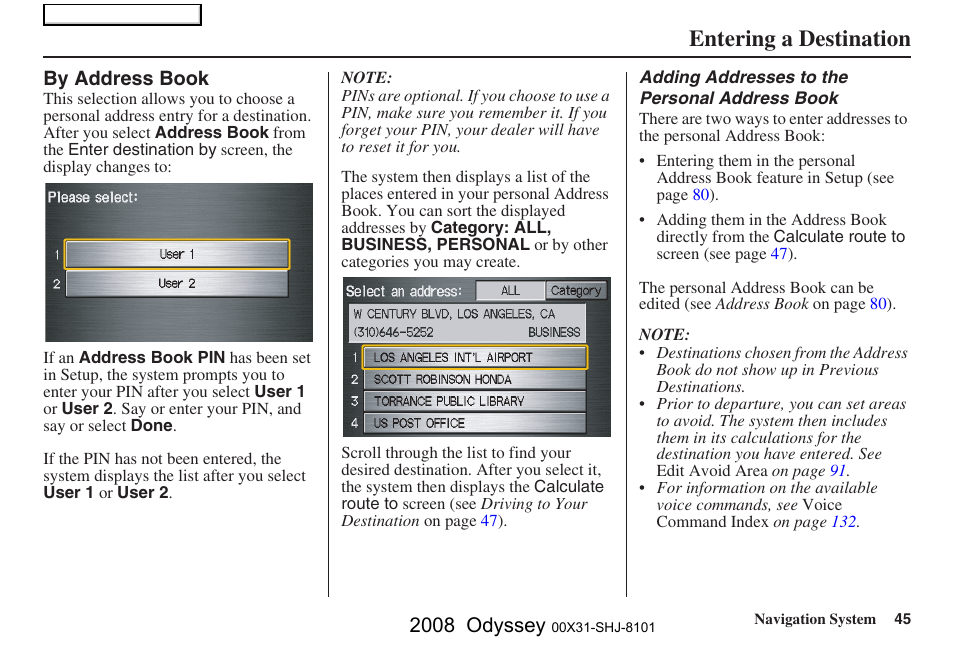 Entering a destination, 2008 odyssey | HONDA 2008 Odyssey Navigation User Manual | Page 45 / 148