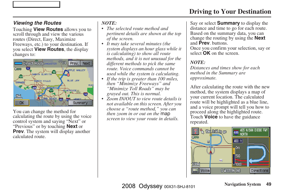 Driving to your destination, 2008 odyssey | HONDA 2008 Odyssey Navigation User Manual | Page 49 / 148