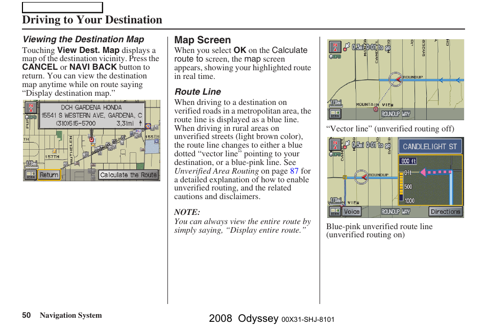 Driving to your destination, 2008 odyssey | HONDA 2008 Odyssey Navigation User Manual | Page 50 / 148