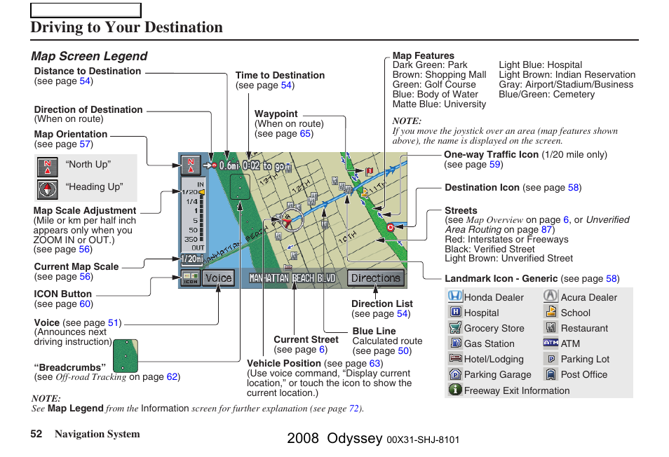 Driving to your destination, 2008 odyssey, Map screen legend | HONDA 2008 Odyssey Navigation User Manual | Page 52 / 148