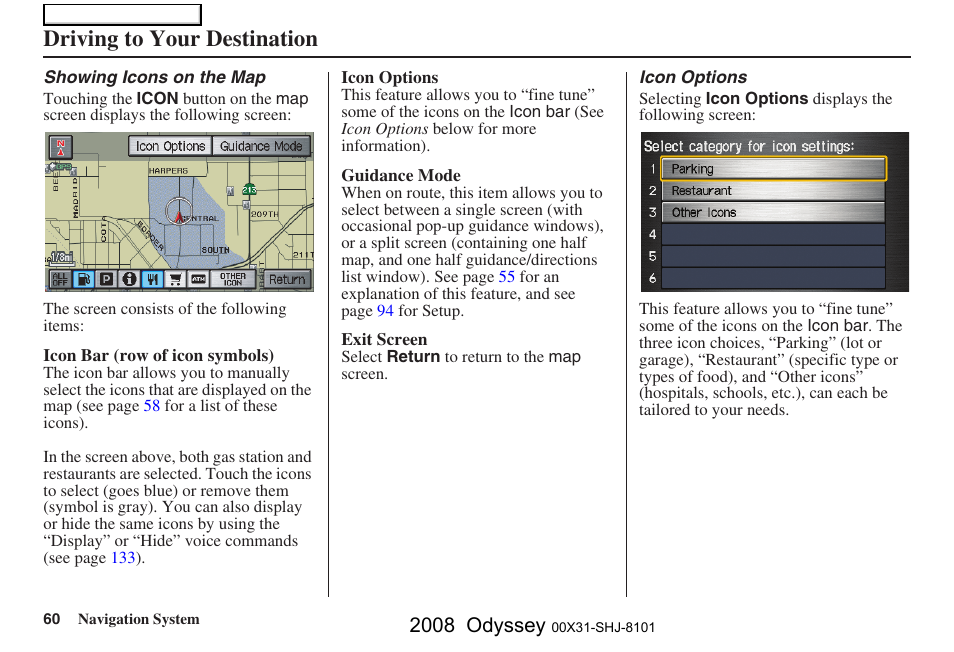 Driving to your destination, 2008 odyssey | HONDA 2008 Odyssey Navigation User Manual | Page 60 / 148