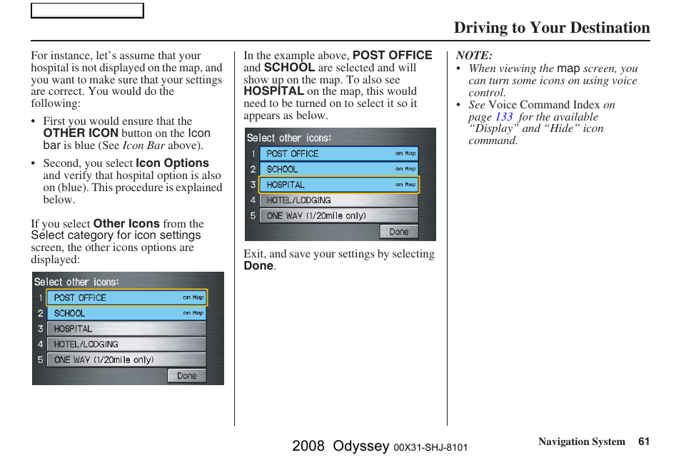 Driving to your destination, 2008 odyssey | HONDA 2008 Odyssey Navigation User Manual | Page 61 / 148