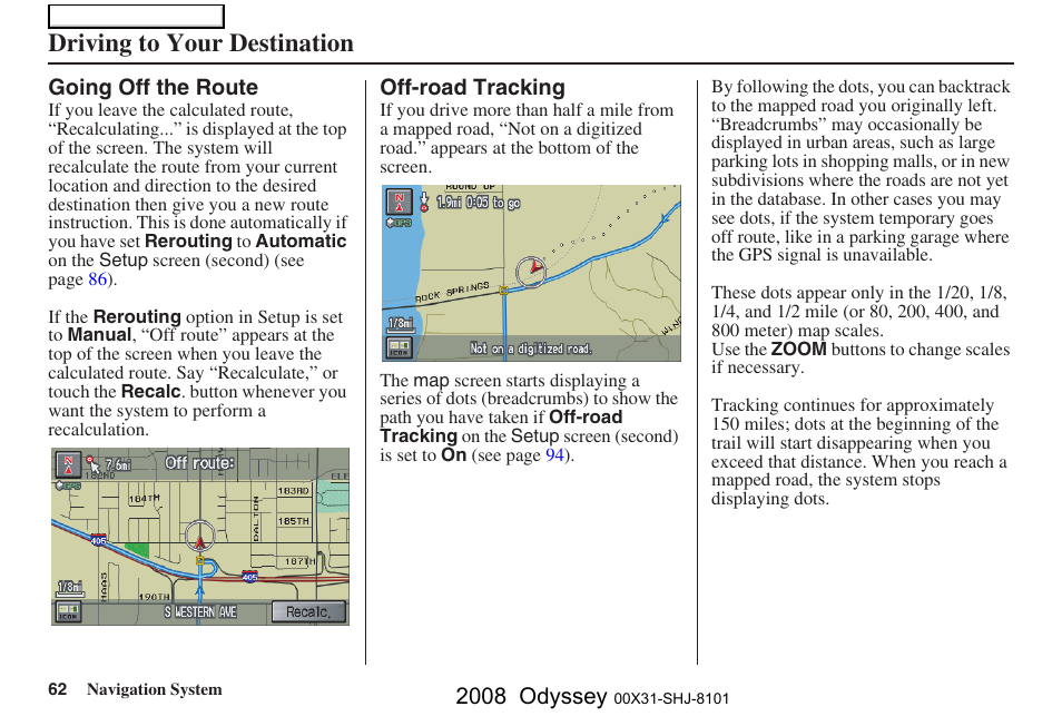 Driving to your destination, 2008 odyssey | HONDA 2008 Odyssey Navigation User Manual | Page 62 / 148