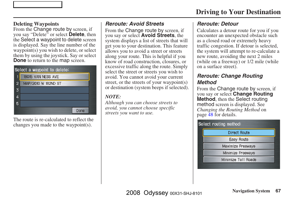 Driving to your destination, 2008 odyssey | HONDA 2008 Odyssey Navigation User Manual | Page 67 / 148