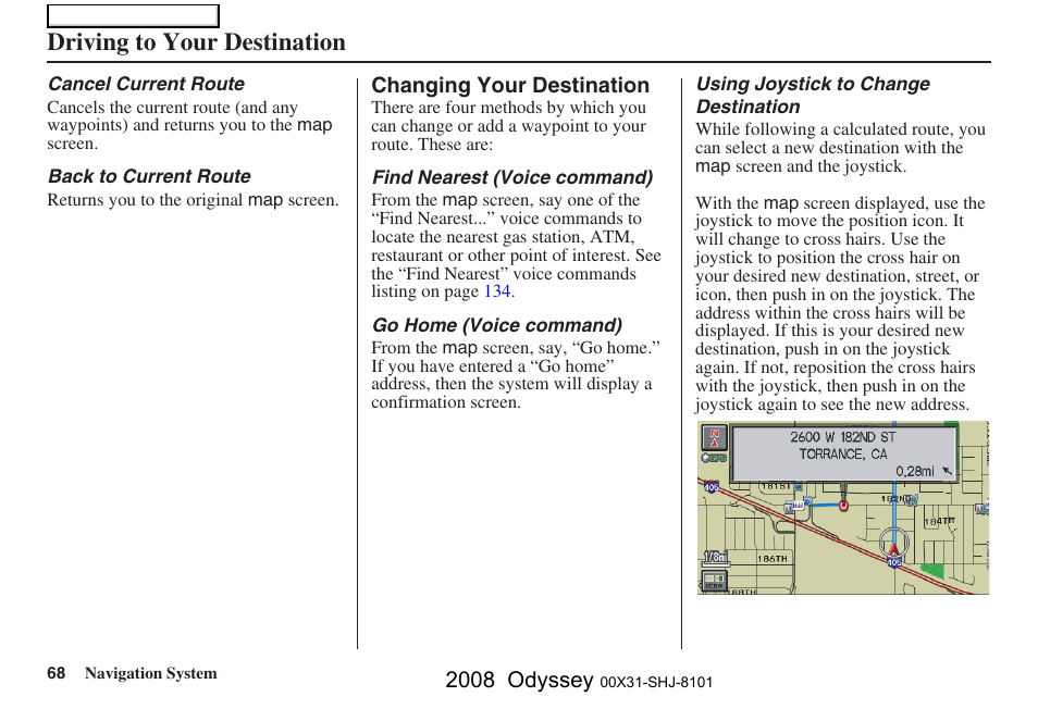 Driving to your destination, 2008 odyssey | HONDA 2008 Odyssey Navigation User Manual | Page 68 / 148