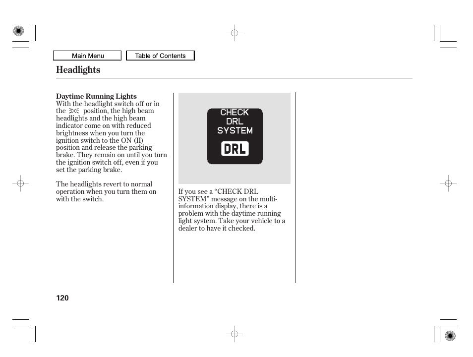 Headlights | HONDA 2010 Insight User Manual | Page 123 / 450